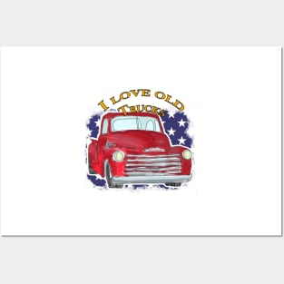 I Love Old Trucks Posters and Art